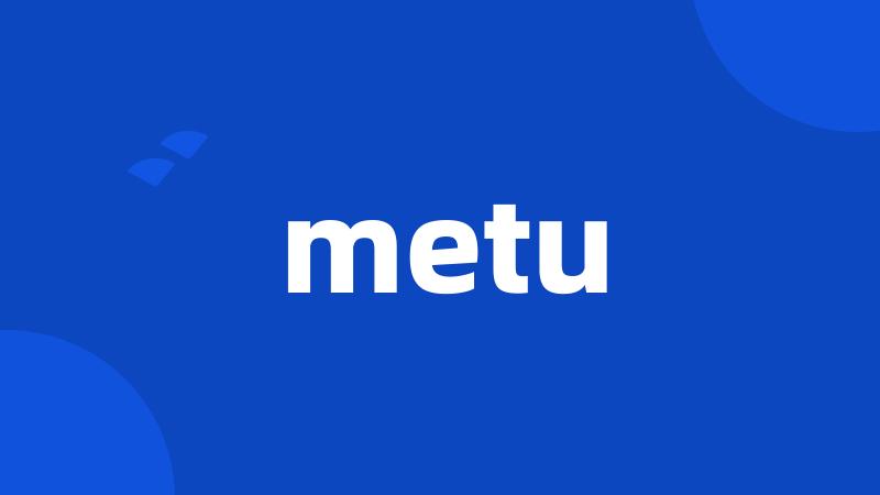 metu