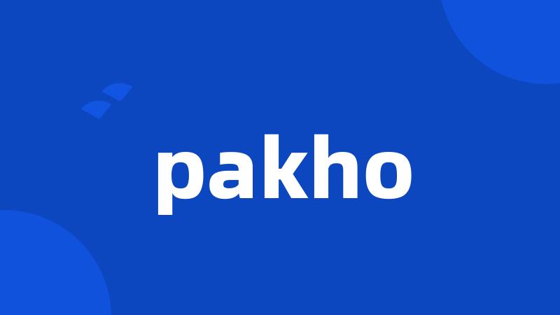 pakho