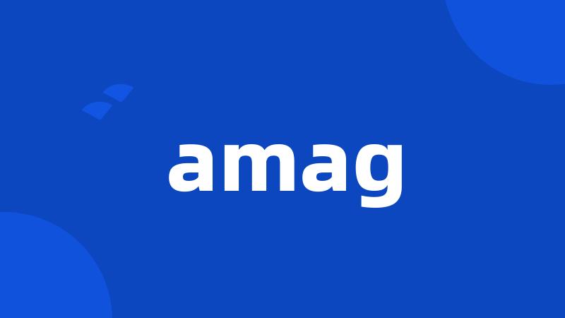 amag