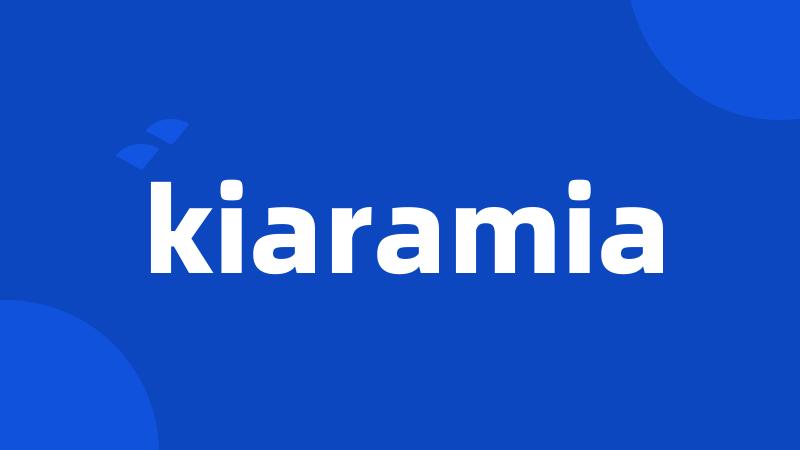 kiaramia