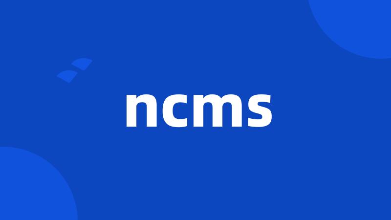 ncms