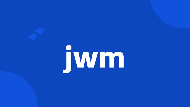 jwm