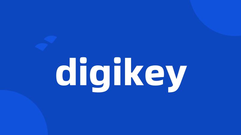 digikey