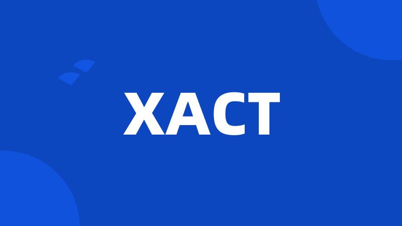 XACT