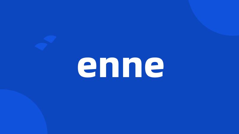 enne