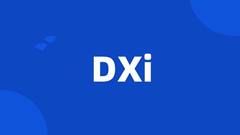 DXi