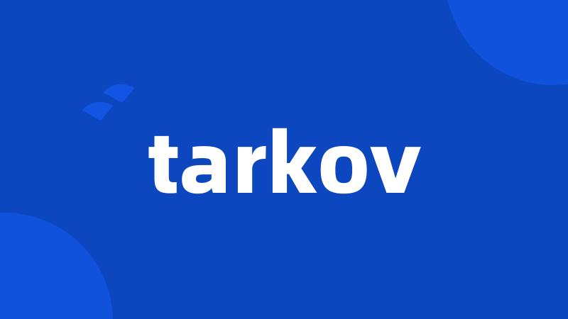 tarkov