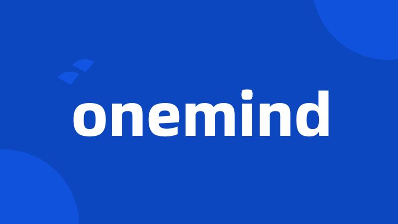 onemind