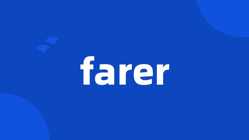 farer