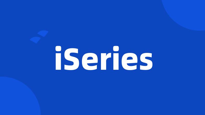 iSeries