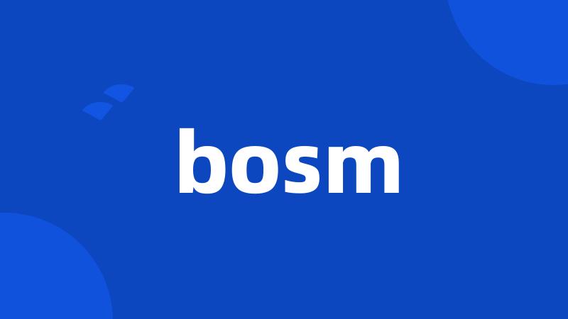 bosm