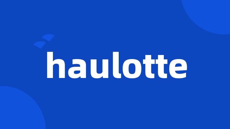 haulotte