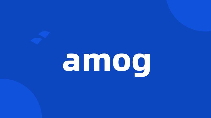 amog