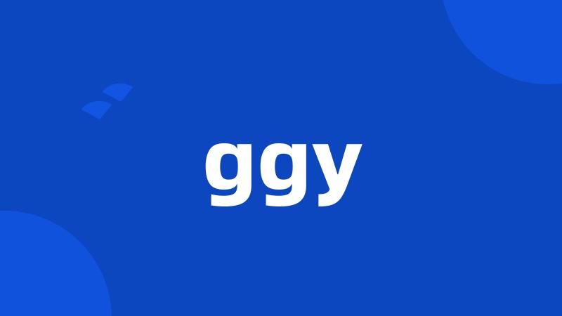 ggy