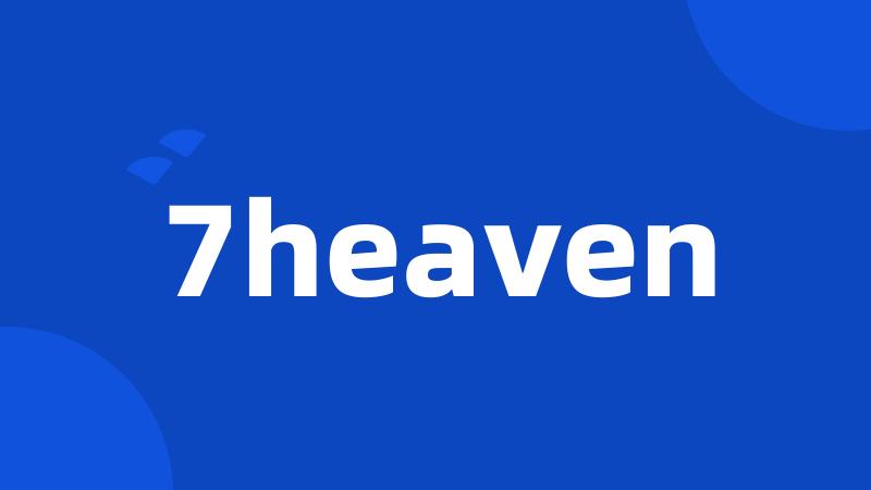 7heaven