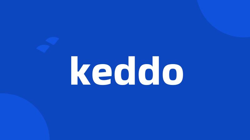 keddo