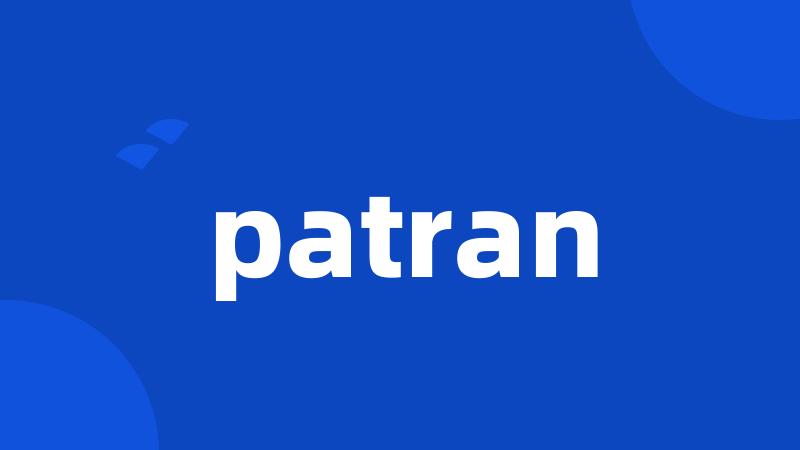 patran