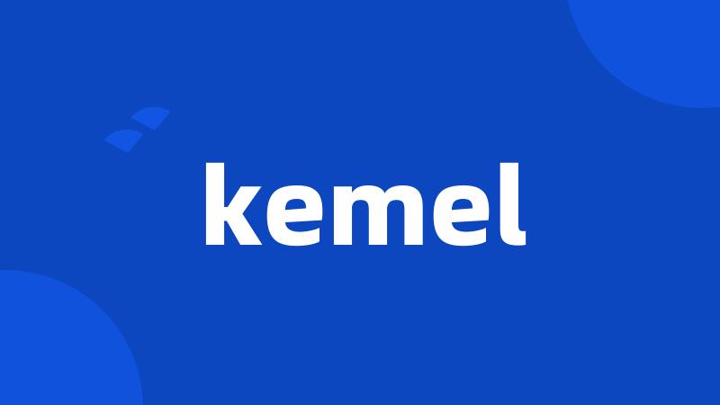 kemel