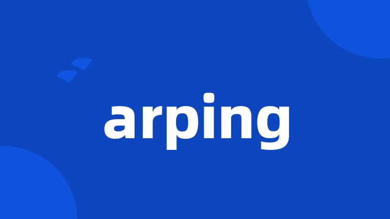 arping