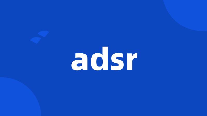 adsr