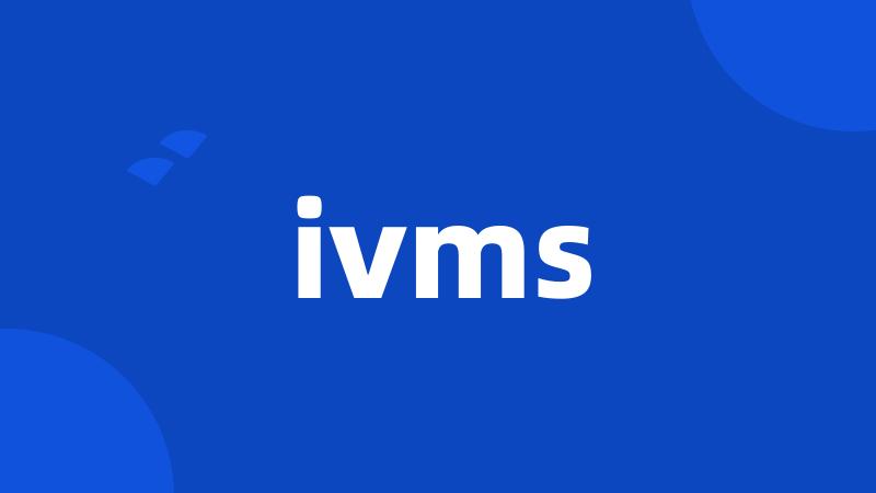 ivms