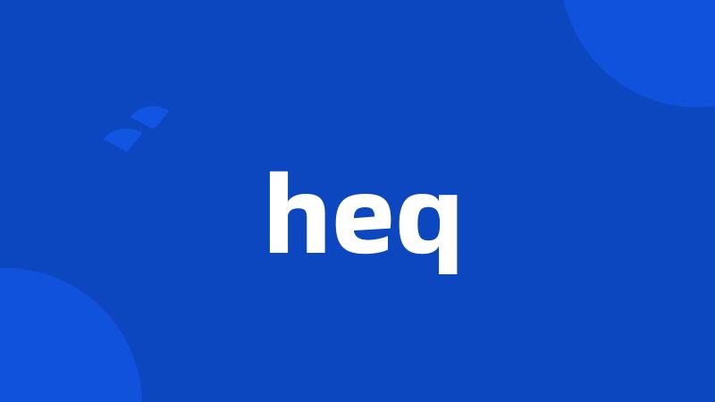 heq