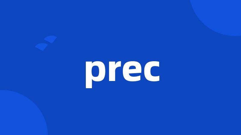 prec