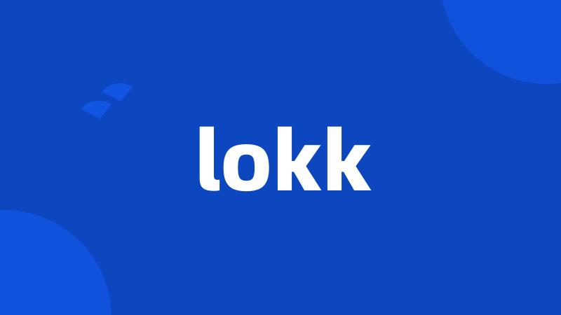 lokk