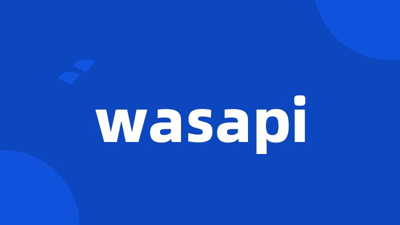 wasapi