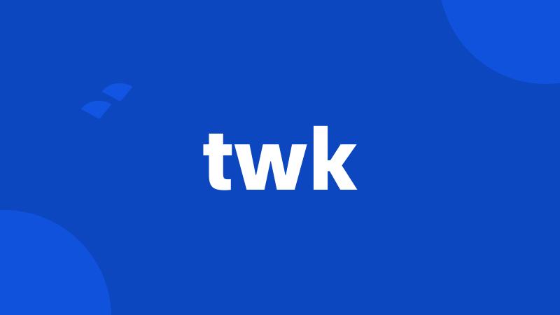 twk