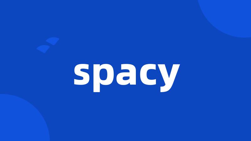 spacy