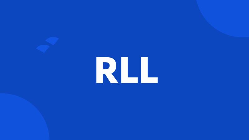 RLL