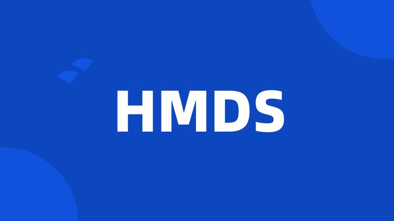 HMDS