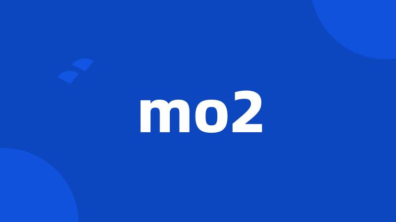 mo2