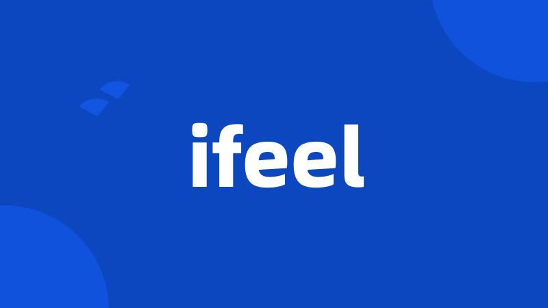 ifeel