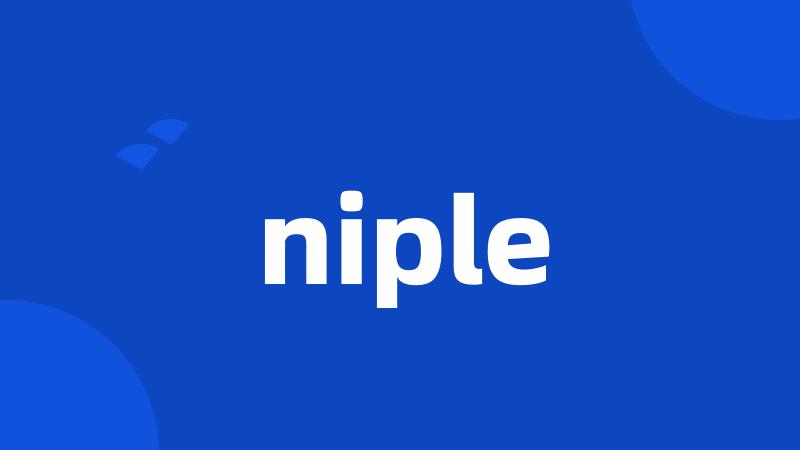 niple