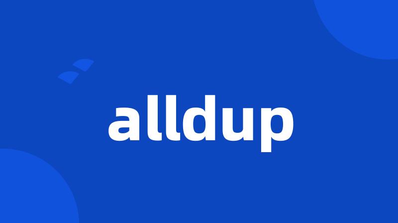 alldup