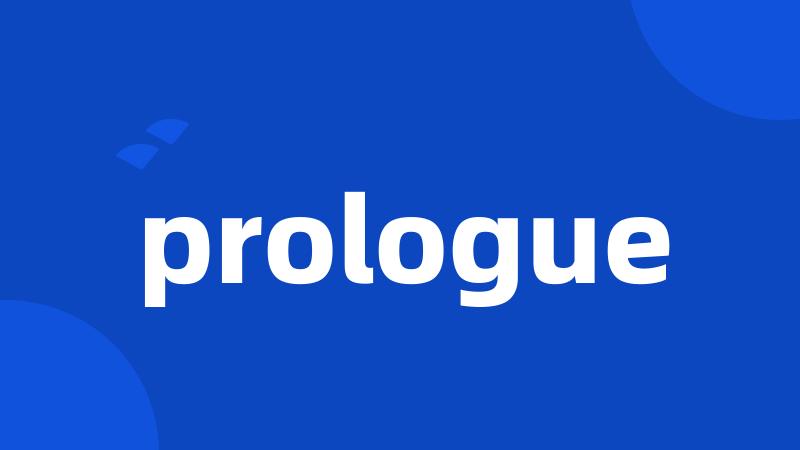 prologue