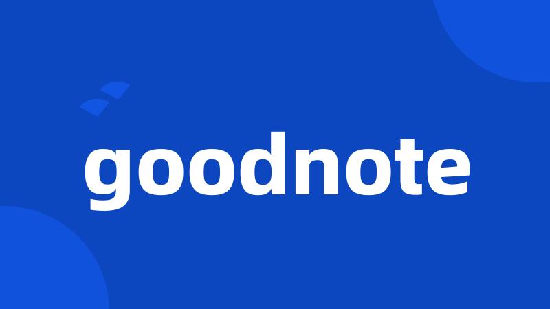 goodnote