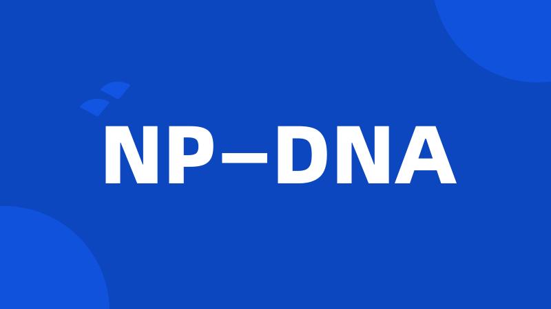 NP—DNA