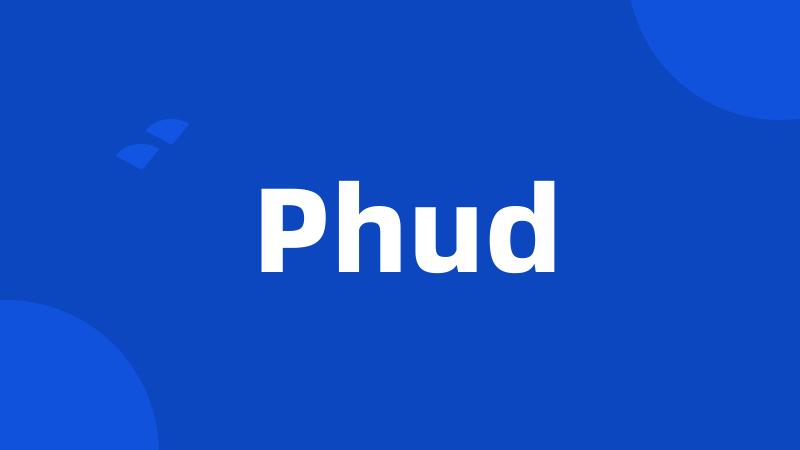 Phud