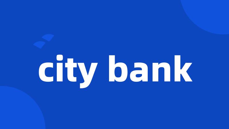 city bank