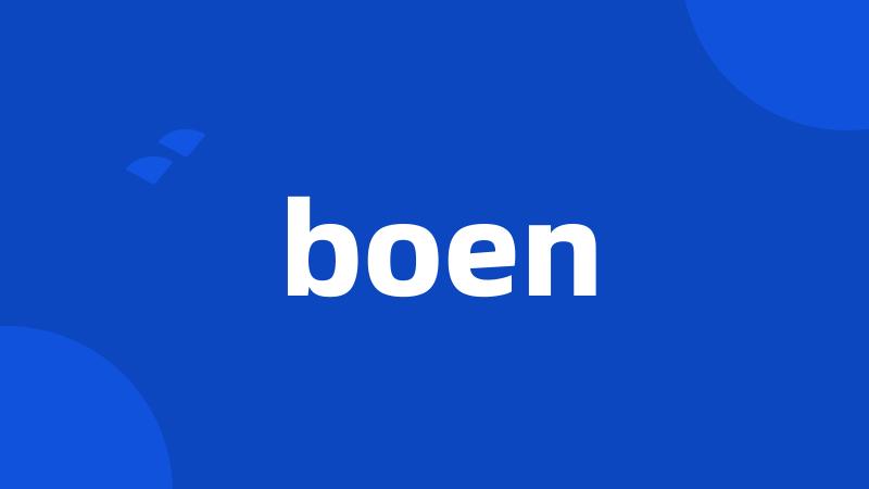 boen