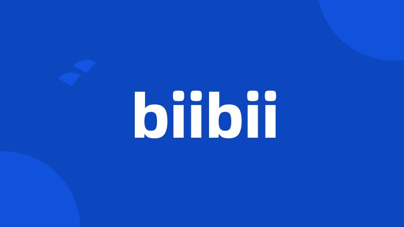 biibii