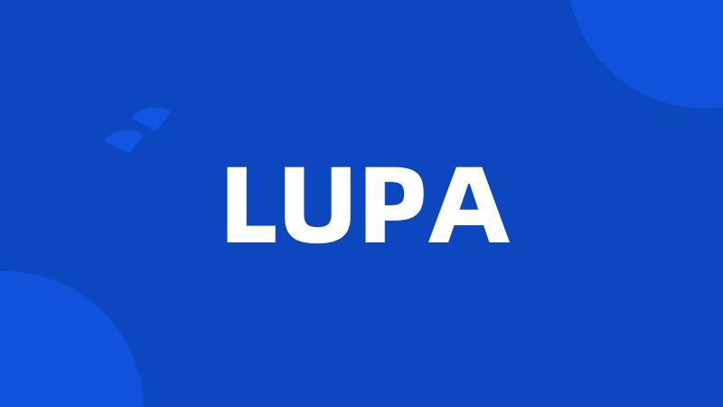 LUPA