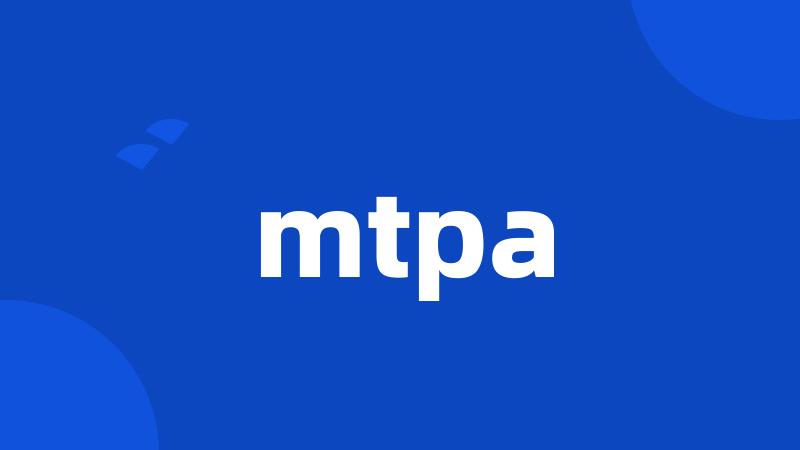 mtpa