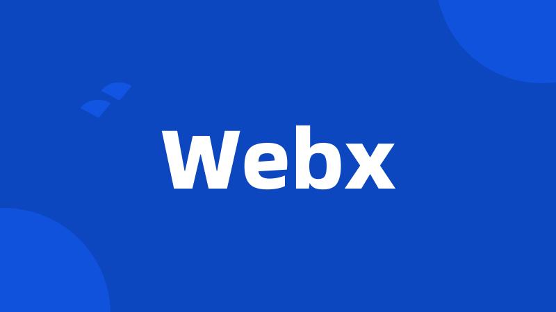 Webx