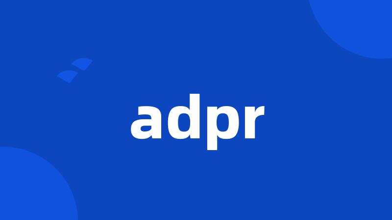 adpr