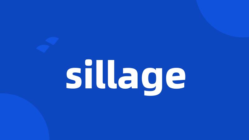 sillage