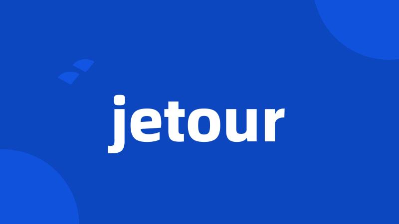 jetour